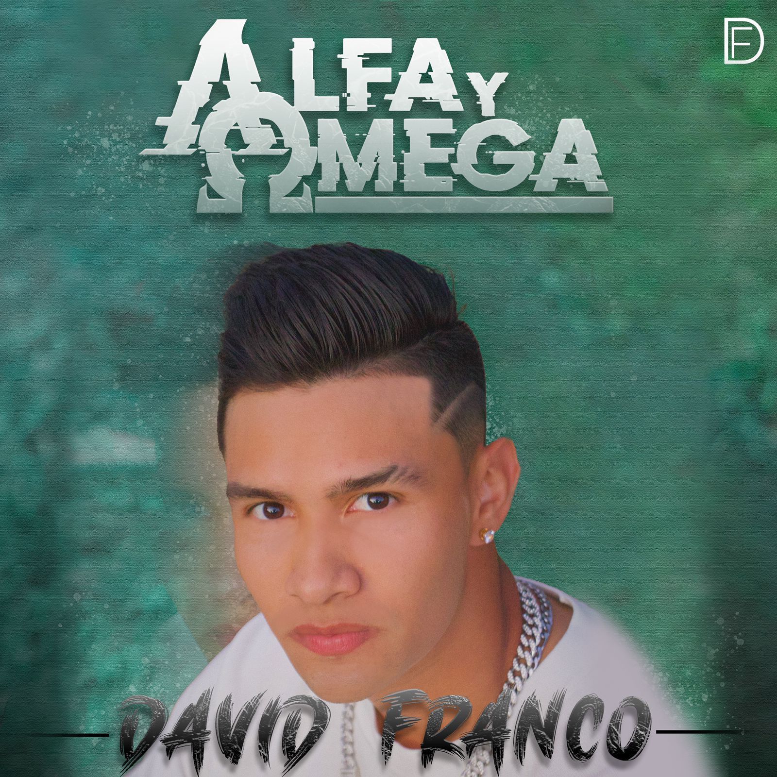 El cantante y compositor David Franco lanza Alfa y Omega su